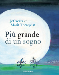 PIU\' GRANDE DI UN SOGNO