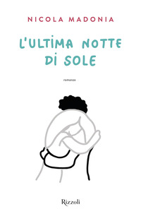 ULTIMA NOTTE DI SOLE