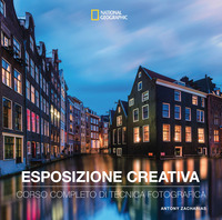 ESPOSIZIONE CREATIVA - CORSO COMPLETO DI TECNICA FOTOGRAFICA