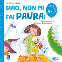 BUIO NON MI FAI PAURA ! di PETIT CRISTINA