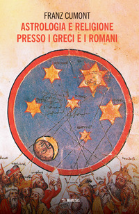 ASTROLOGIA E RELIGIONE PRESSO I GRECI E I ROMANI