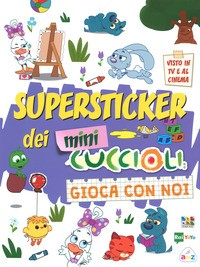 SUPERSTICKER DEI MINI CUCCIOLI - GIOCA CON NOI