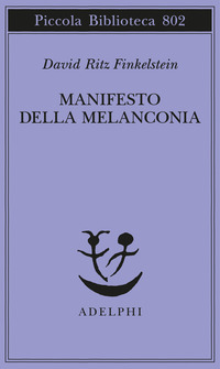 MANIFESTO DELLA MELANCONIA