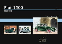 FIAT 1500 1935 - 1950 di SANNIA ALESSANDRO