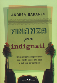 FINANZA PER INDIGNATI