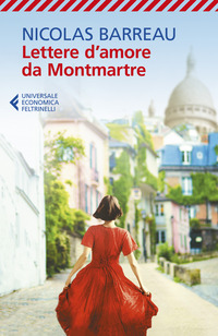 LETTERE D\'AMORE DA MONTMARTRE