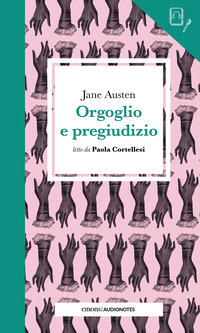 ORGOGLIO E PREGIUDIZIO - AUDIONOTES