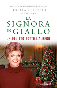 DELITTO SOTTO L\'ALBERO - LA SIGNORA IN GIALLO