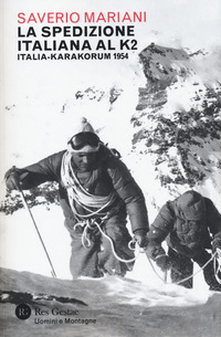SPEDIZIONE ITALIANA AL K2 - ITALIA-KARAKORUM 1954