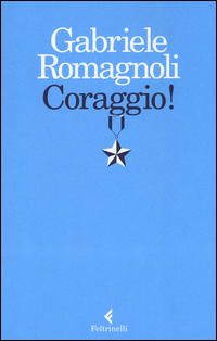 CORAGGIO !