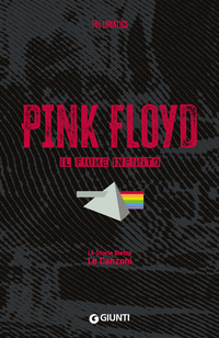 PINK FLOYD IL FIUME INFINITO - LE STORIE DIETRO LE CANZONI