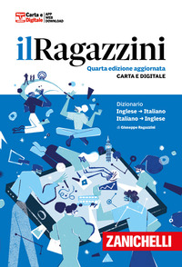 RAGAZZINI - DIZIONARIO INGLESE-ITALIANO ITALIANO-INGLESE. CON APP