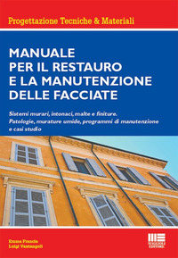 MANUALE PER IL RESTAURO E LA MANUTENZIONE DELLE FACCIATE