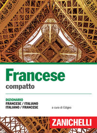 DIZIONARIO FRANCESE ITALIANO COMPATTO