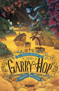 GARRY HOP IL RISVEGLIO DEI GIGANTI