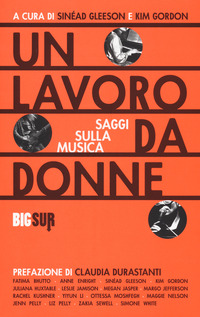 LAVORO DA DONNE - SAGGI SULLA MUSICA