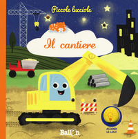 AL CANTIERE - PICCOLE LUCCIOLE