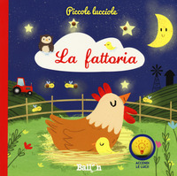 FATTORIA - PICCOLE LUCCIOLE