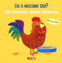 ANIMALI DELLA FATTORIA - CHI SI NASCONDE QUI ?