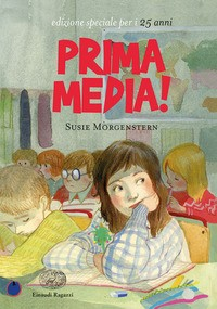 PRIMA MEDIA ! di MORGENSTERN SUSIE