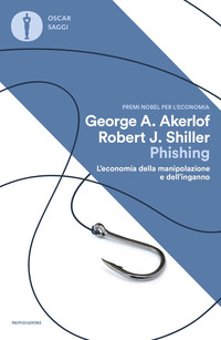 PHISHING L\'ECONOMIA DELLA MANIPOLAZIONE E DELL\'INGANNO