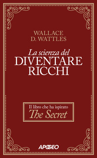 SCIENZA DEL DIVENTARE RICCHI