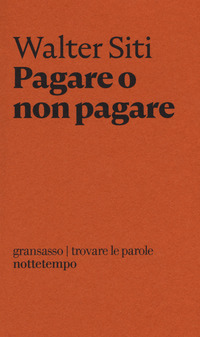 PAGARE O NON PAGARE