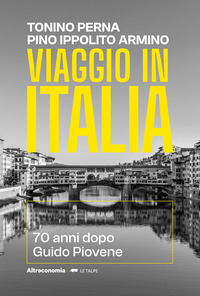 VIAGGIO IN ITALIA 70 ANNI DOPO GUIDO PIOVENE