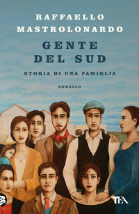 GENTE DEL SUD - STORIA DI UNA FAMIGLIA