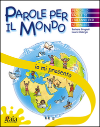 PAROLE PER IL MONDO - IO MI PRESENTO