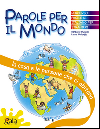 PAROLE PER IL MONDO - CASA E PERSONE CHE CI ABITANO