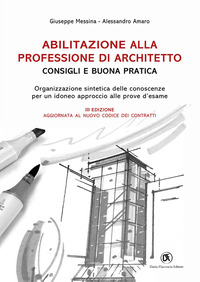 ABILITAZIONE ALLA PROFESSIONE DI ARCHITETTO - CONSIGLI E BUONA PRATICA ORGANIZZAZIONE SINTETICA