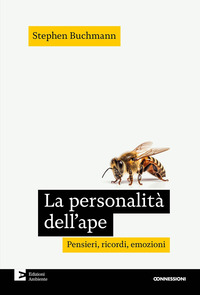 PERSONALITA\' DELL\'APE - PENSIERI RICORDI EMOZIONI