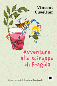 AVVENTURE ALLO SCIROPPO DI FRAGOLA