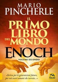 PRMO LIBRO DEL MONDO ENOCH 2 di PINCHERLE MARIO