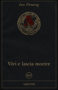 VIVI E LASCIA MORIRE