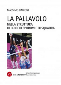 PALLAVOLO NELLA STRUTTURA DEI GIOCHI SPORTIVI E DI SQUADRA