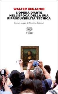 OPERA D\'ARTE NELL\'EPOCA DELLA SUA RIPRODUCIBILITA\' TECNICA