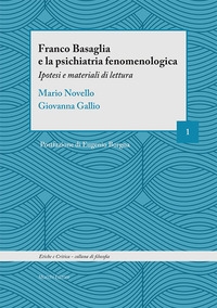 RANCO BASAGLIA E LA PSICHIATRIA FENOMENOLOGICA - IPOTESI E MATERIALI DI LETTURA