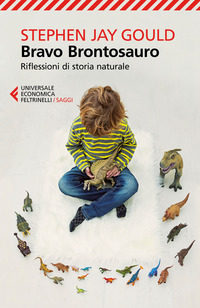 BRAVO BRONTOSAURO - RIFLESSIONI DI STORIA NATURALE