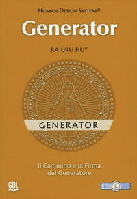 GENERATOR - IL CAMMINO E LA FIRMA DEL GENERATORE