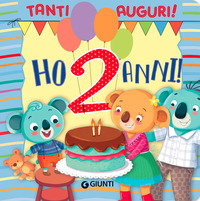 HO 2 ANNI ! TANTI AUGURI !