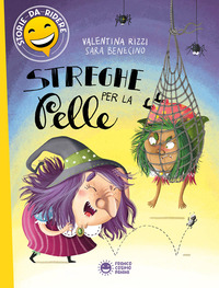 STREGHE PER LA PELLE - STORIE DA RIDERE