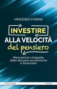 INVESTIRE ALLA VELOCITA\' DEL PENSIERO