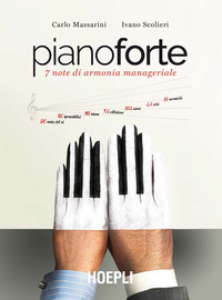 PIANOFORTE - 7 NOTE DI ARMONIA MANAGERIALE