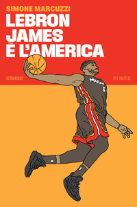 LEBRON JAMES E\' L\'AMERICA