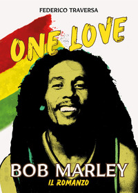 ONE LOVE - BOB MARLEY