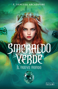 SMERALDO VERDE - IL NUOVO MONDO