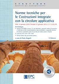 NORME TECNICHE PER LE COSTUZIONI INTEGRATE CON LA CIRCOLARE APPLICATIVA di RUGARLI P. (A CURA DI)