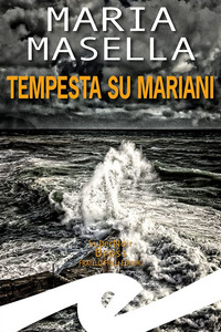 TEMPESTA SU MARIANI